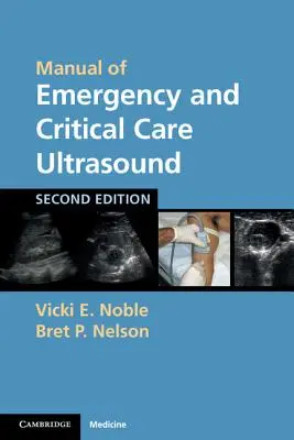 Handbuch der Ultraschalluntersuchung in der Notfallmedizin und Intensivpflege - Manual of Emergency and Critical Care Ultrasound