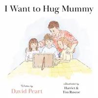 Ich möchte Mami umarmen - I Want to Hug Mummy