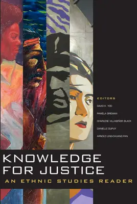 Wissen für Gerechtigkeit: Ein Lesebuch zu ethnischen Studien - Knowledge for Justice: An Ethnic Studies Reader