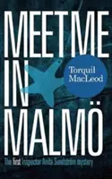 Triff mich in Malm: Der erste Inspektorin Anita Sundstrom-Krimi - Meet Me in Malm: The First Inspector Anita Sundstrom Mystery