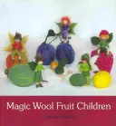 Zauberwolle Obst Kinder - Magic Wool Fruit Children