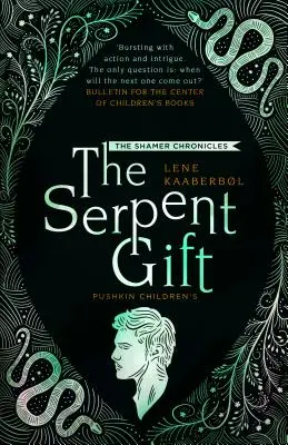 Das Geschenk der Schlange: Buch 3 - The Serpent Gift: Book 3