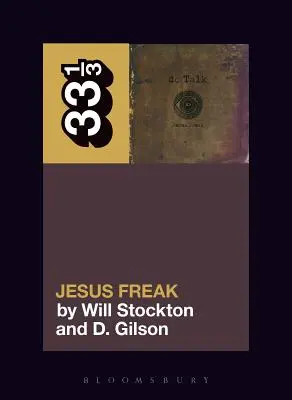 DC Talk's Jesus Freak