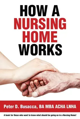 Wie ein Pflegeheim funktioniert - How a Nursing Home Works