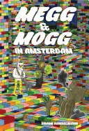 Megg & Mogg in Amsterdam (und andere Geschichten) - Megg & Mogg in Amsterdam (and Other Stories)