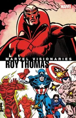 Marvel-Visionäre: Roy Thomas - Marvel Visionaries: Roy Thomas