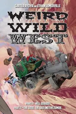 Seltsamer Wilder Westen - Weird Wild West