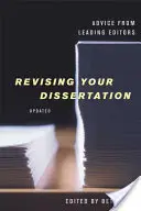 Die Überarbeitung Ihrer Dissertation, aktualisierte Ausgabe: Ratschläge von führenden Herausgebern - Revising Your Dissertation, Updated Edition: Advice from Leading Editors