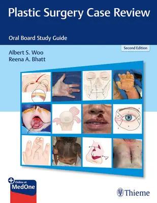 Fallbesprechung Plastische Chirurgie: Oral Board Study Guide - Plastic Surgery Case Review: Oral Board Study Guide