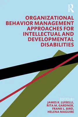 Organisatorische Verhaltensmanagementansätze für geistige Behinderungen und Entwicklungsstörungen - Organizational Behavior Management Approaches for Intellectual and Developmental Disabilities