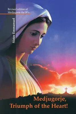 Medjugorje: Der Triumph des Herzens - Medjugorje: Triumph of the Heart