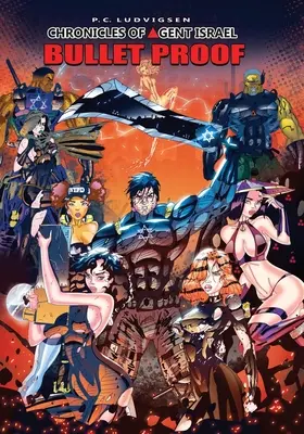 Chroniken des Agenten Israel: Kugelsicher - Chronicles of Agent Israel: Bullet Proof