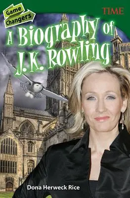 Spielveränderer: Eine Biografie von J. K. Rowling - Game Changers: A Biography of J. K. Rowling