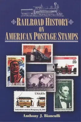 Eisenbahngeschichte auf amerikanischen Postwertzeichen - Railroad History on American Postage Stamps