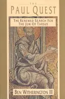 Die Suche nach Paulus: Die erneute Suche nach dem Juden von Tarsus - The Paul Quest: The Renewed Search for the Jew of Tarsus