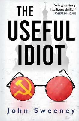 Der nützliche Idiot - The Useful Idiot