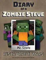 Tagebuch eines Minecraft Zombie Steve: Buch 2 - Restaurant-Kriege - Diary of a Minecraft Zombie Steve: Book 2 - Restaurant Wars