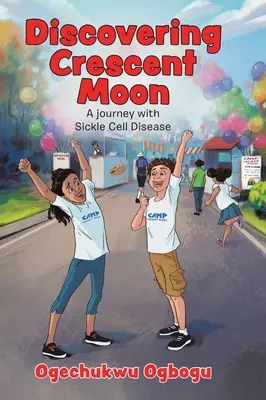 Die Entdeckung von Crescent Moon: Eine Reise mit Sichelzellenanämie - Discovering Crescent Moon: A Journey with Sickle Cell Disease