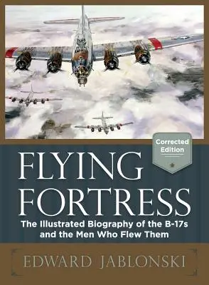 Fliegende Festung (korrigierte Ausgabe) - Flying Fortress (Corrected Edition)