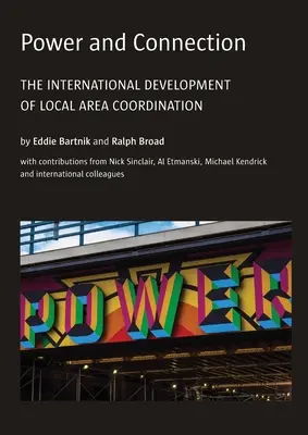 Macht und Verbindung: Die internationale Entwicklung der lokalen Gebietskoordination - Power and Connection: The International Development of Local Area Coordination