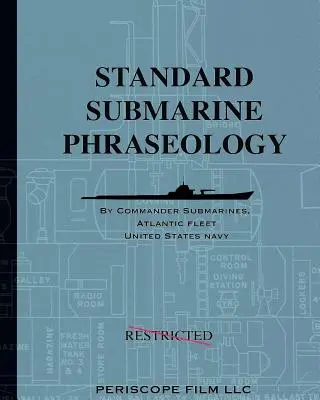 Standard U-Boot Phraseologie - Standard Submarine Phraseology