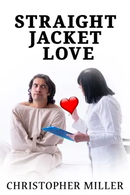 Geradlinige Liebe - Straight Jacket Love