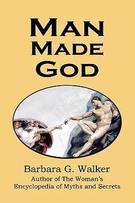 Der Mensch hat Gott gemacht: Eine Sammlung von Essays - Man Made God: A Collection of Essays