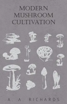 Moderner Pilzanbau - Modern Mushroom Cultivation