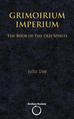 Grimoirium Imperium: Das Buch der alten Geister - Grimoirium Imperium: The Book of The Old Spirits