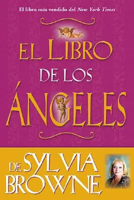 Libro de Los Angeles von Sylvia Browne - Libro de Los Angeles de Sylvia Browne