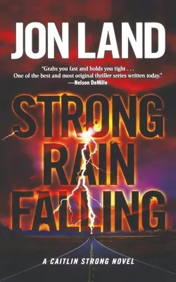 Starker Regen, der fällt: Ein Caitlin-Stark-Roman - Strong Rain Falling: A Caitlin Strong Novel