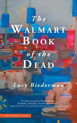 Das Walmart-Totenbuch - The Walmart Book of the Dead