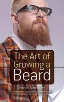 Die Kunst, sich einen Bart wachsen zu lassen - The Art of Growing a Beard