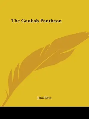 Das gallische Pantheon - The Gaulish Pantheon