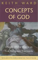 Konzepte von Gott: Bilder des Göttlichen in den fünf religiösen Traditionen - Concepts of God: Images of the Divine in the Five Religious Traditions