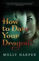 Wie du deinen Drachen datest - How To Date Your Dragon