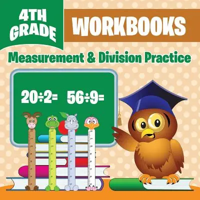 Arbeitsbücher für die 4. Klasse: Messung & Division Praxis - 4th Grade Workbooks: Measurement & Division Practice