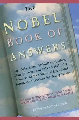Das Nobel-Buch der Antworten: Der Dalai Lama, Michail Gorbatschow, Schimon Peres, ein - The Nobel Book of Answers: The Dalai Lama, Mikhail Gorbachev, Shimon Peres, a