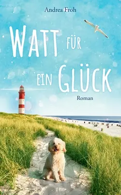 Watt für ein Glck - Watt fr ein Glck
