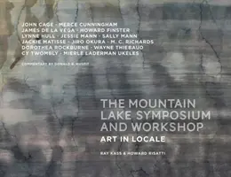 Symposium und Workshop am Bergsee: Kunst am Ort - Mountain Lake Symposium and Workshop: Art in Locale