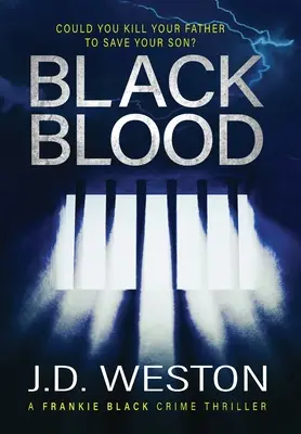 Schwarzes Blut: Ein britischer Krimi-Roman - Black Blood: A British Crime Thriller Novel
