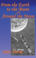 Von der Erde zum Mond und um den Mond herum - From the Earth to the Moon, and Around the Moon