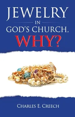 Schmuck in Gottes Kirche, warum? - Jewelry in God's Church, Why?