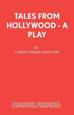 Geschichten aus Hollywood - Ein Theaterstück - Tales from Hollywood - A Play