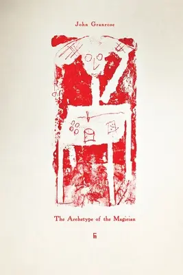 Der Archetyp des Magiers - The Archetype of the Magician