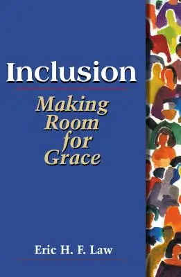 Eingliederung: Raum für Gnade schaffen - Inclusion: Making Room for Grace