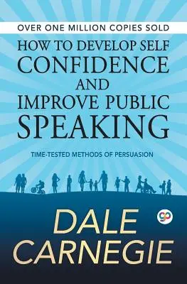 Wie Sie Selbstvertrauen entwickeln und Ihr öffentliches Auftreten verbessern - How to Develop Self Confidence and Improve Public Speaking