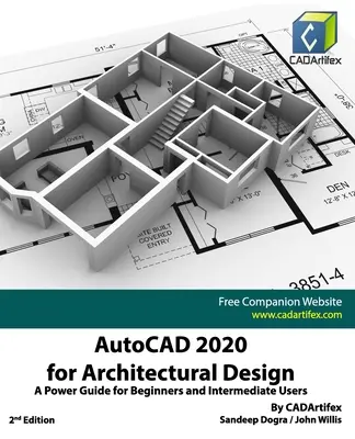 AutoCAD 2020 für architektonische Entwürfe: Ein Leitfaden für Einsteiger und fortgeschrittene Anwender - AutoCAD 2020 for Architectural Design: A Power Guide for Beginners and Intermediate Users