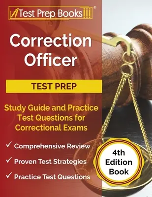 Correction Officer Study Guide and Practice Test Questions for Correctional Exams [4. Auflage Buch] - Correction Officer Study Guide and Practice Test Questions for Correctional Exams [4th Edition Book]