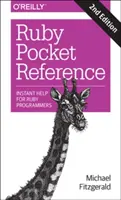 Ruby Taschenreferenz: Sofortige Hilfe für Ruby-Programmierer - Ruby Pocket Reference: Instant Help for Ruby Programmers